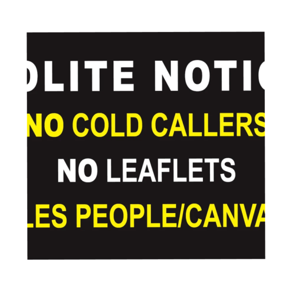No Canvassers Sign – 6 units