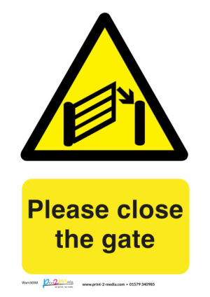 Please close the Gate Sign - 6 units